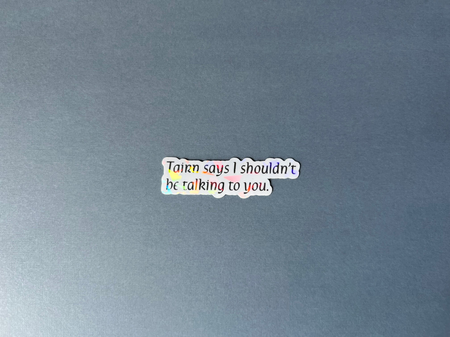 Tairn Says