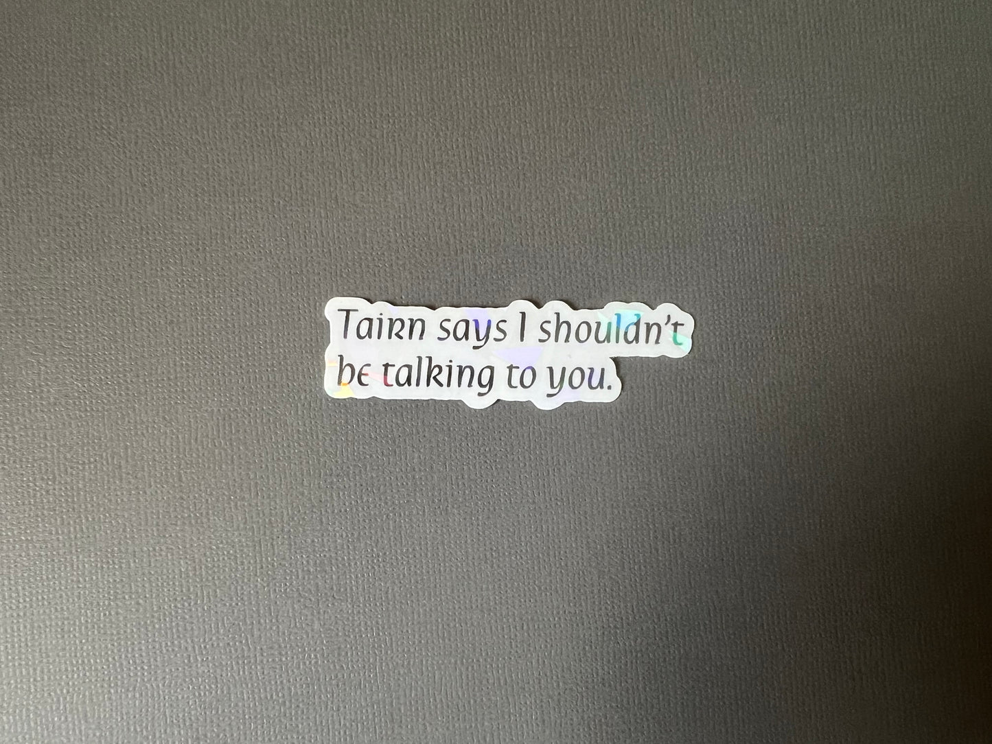 Tairn Says
